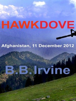 cover image of Hawkdove-Afghanistan, 11 December 2012
